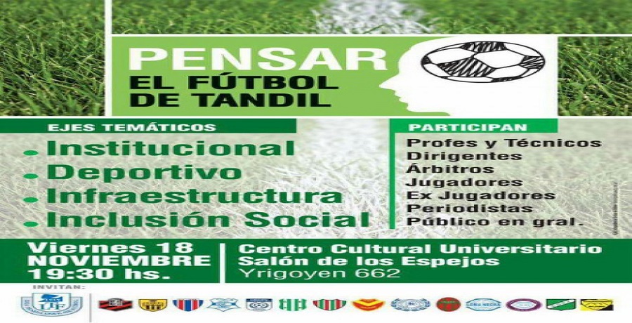 «Pensar el fútbol en Tandil» Una buena iniciativa de los clubes para sanar una pasión