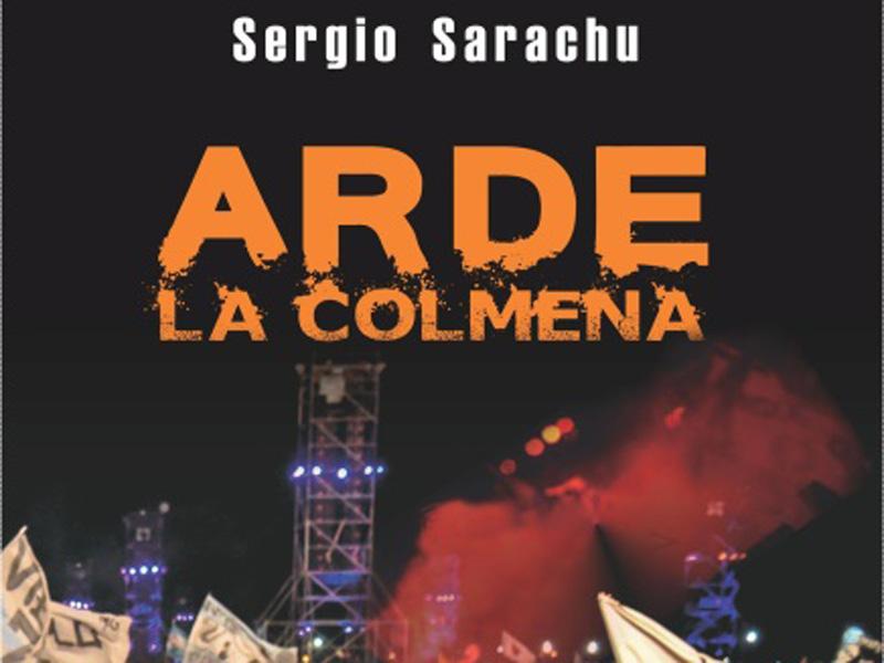 «Arde la Colmena», un libro sobre el Indio en Olavarría, se presenta en Tandil