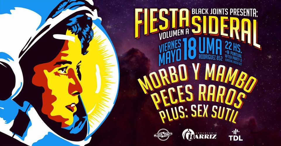 Fiesta Sideral con Morbo y Mambo y Peces Raros