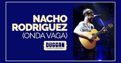 Nacho Rodriguez, de Onda Vaga, en Duggan