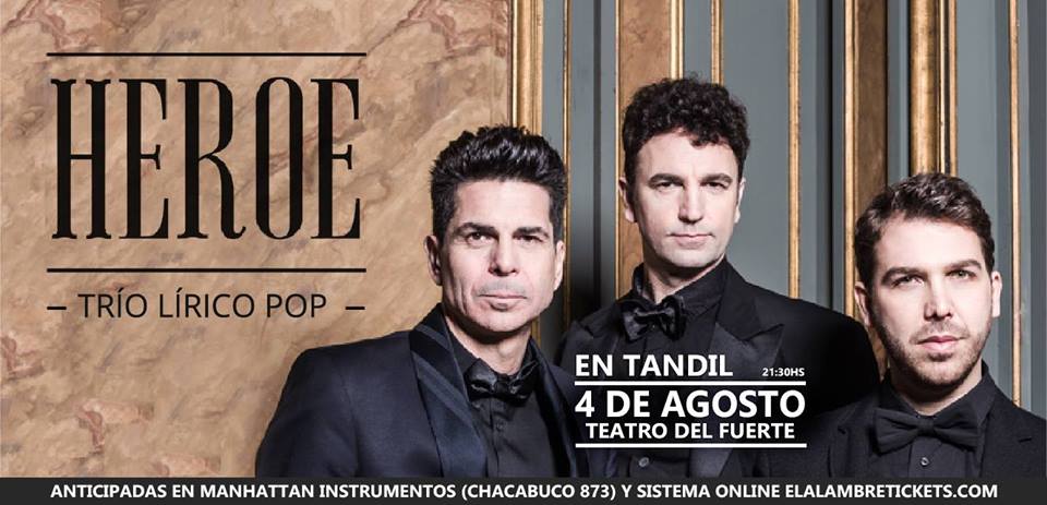 Héroe, el trío lírico pop en Tandil