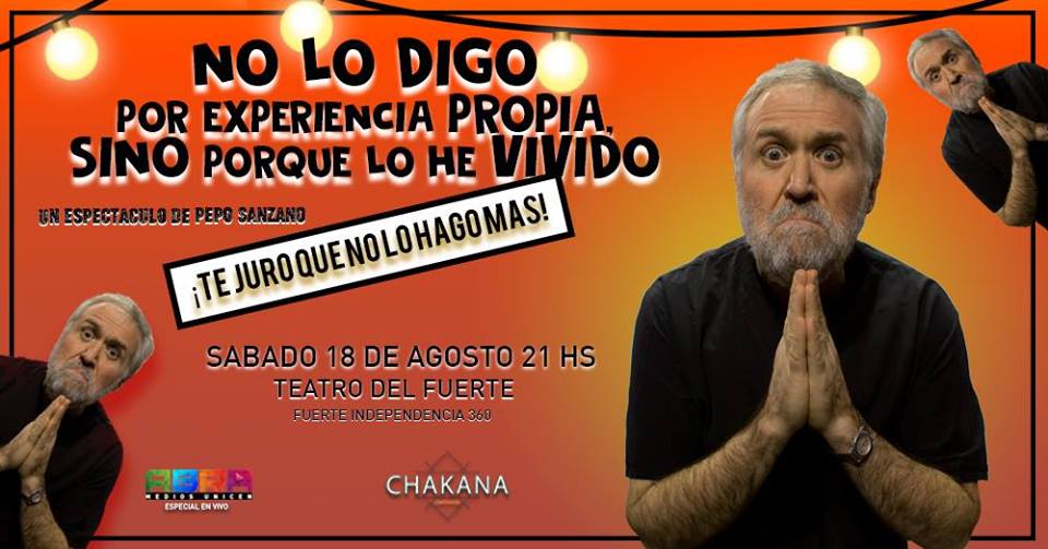 Pepo Sanzano en el Teatro del Fuerte: ¡Te juro que no lo hago más!