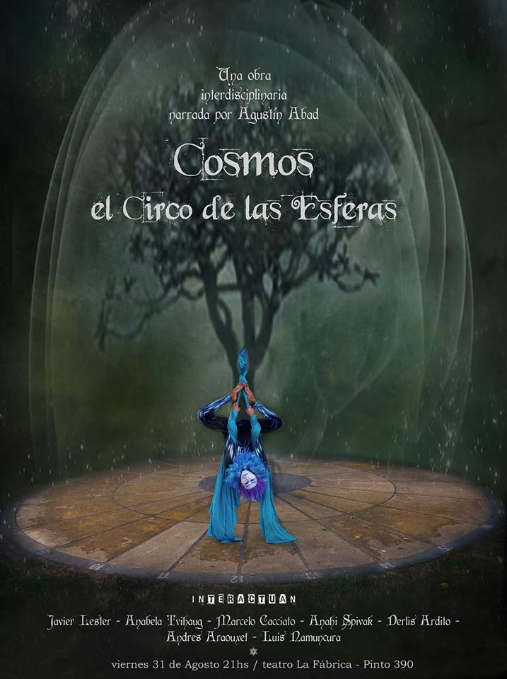 «Cosmos el Circo de las Esferas», en La Fábrica
