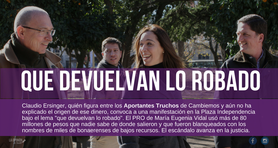 Dirigentes que figuran entre los Aportantes Truchos del PRO convocan a una marcha para «que devuelvan lo robado»