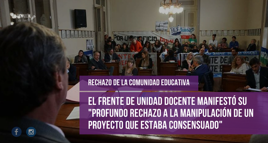 El Frente de Unidad Docente manifestó su «profundo rechazo a la manipulación de un proyecto que estaba consensuado»