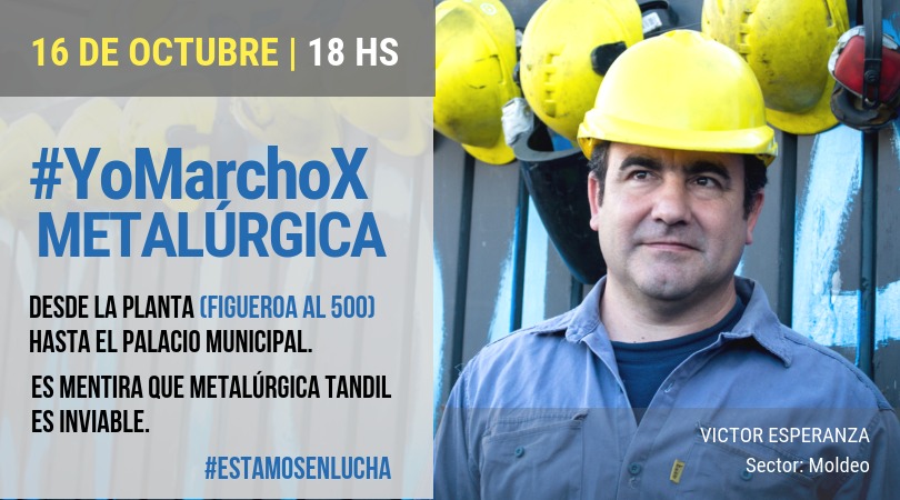 Hoy martes: Invitan a una masiva movilización en apoyo a los trabajadores de Metalúrgica Tandil