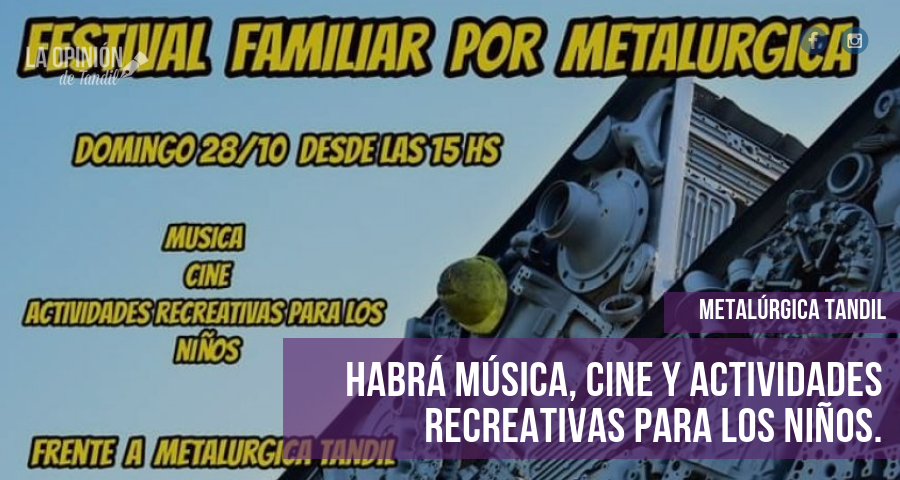 Este domingo se realizará el Festival Familiar por Metalúrgica