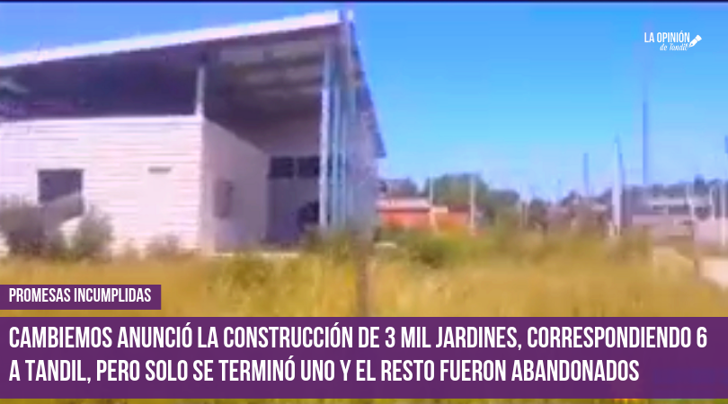 Denuncian abandono en la construcción de 5 jardines de infantes en Tandil y Vela