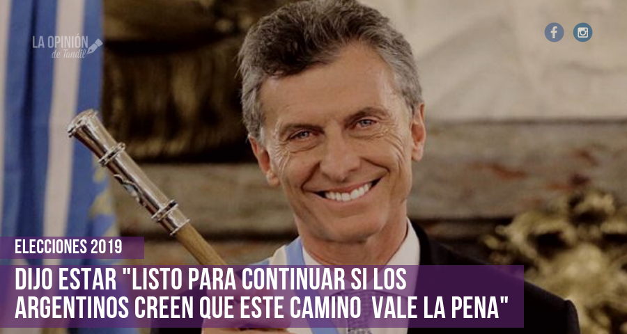 Mauricio Macri salió a decir que está listo para ser reelecto el año que viene