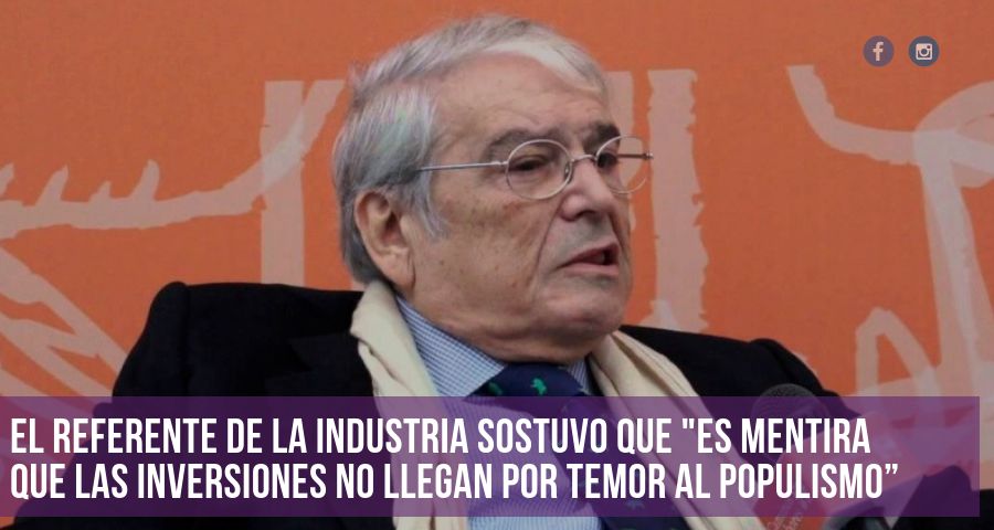 Expresidente de UIA: «Me equivoqué al elegir el cambio, no tenemos temor al regreso del populismo»