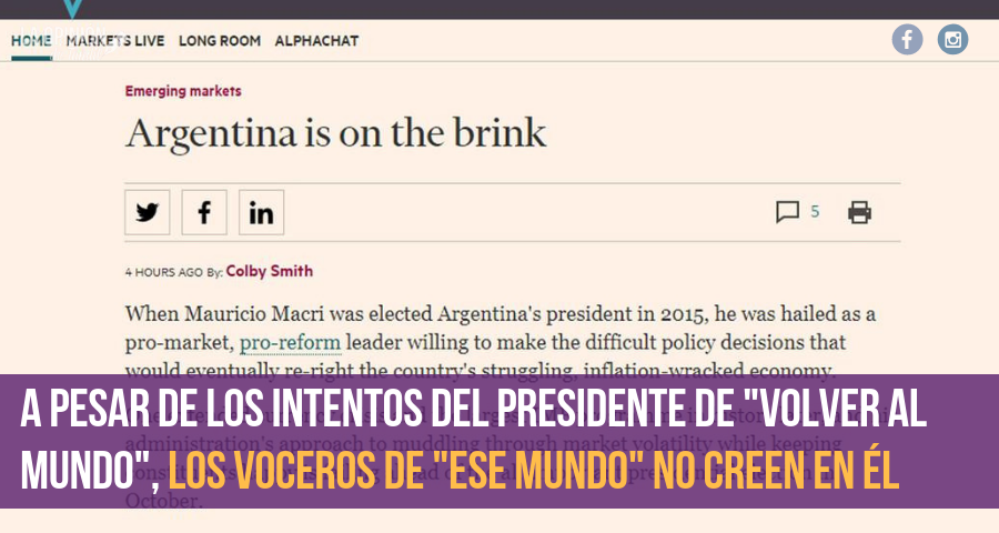 «La Argentina está al borde» según el Financial Times