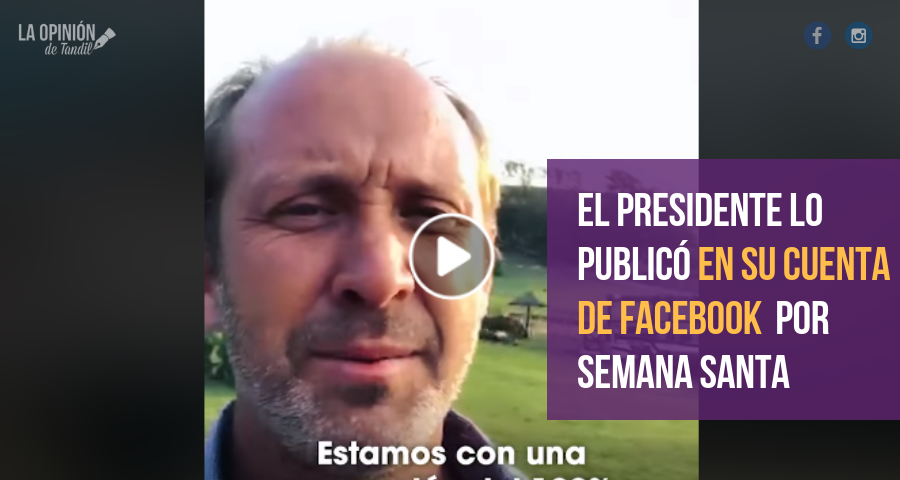 Macri subió un video protagonizado por empresarios turísticos de Tandil