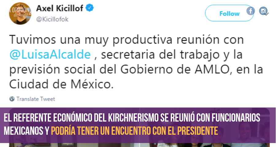 Kicillof viajó a México en un acercamiento a AMLO y después visita Washington