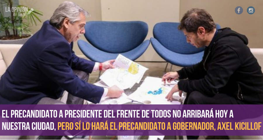 Por motivos de agenda Alberto Fernández no visita hoy Tandil, pero viene Kicillof