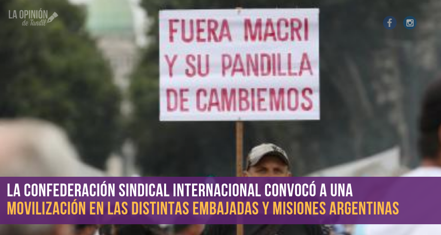 El sindicalismo convoca a manifestar contra Macri en todo el mundo