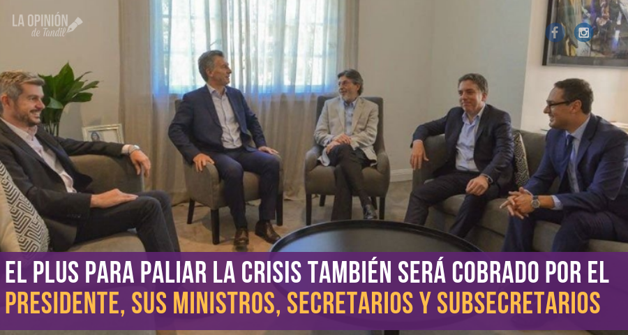 Macri y sus Ministros cobrarán el bono de $5000 anunciado para paliar la crisis económica