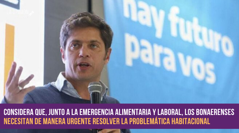 Kicillof lanzará un plan para que los bonaerenses accedan a la casa propia