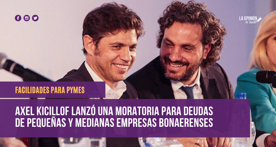 Kicillof presentó un plan de moratorias y facilidades para las pymes