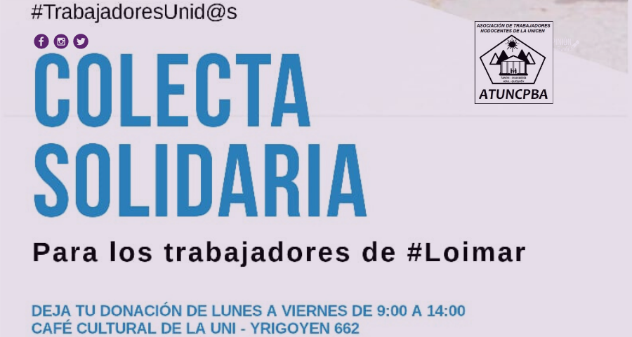 Trabajadores de la Universidad Nacional del Centro impulsan colecta solidaria por Loimar