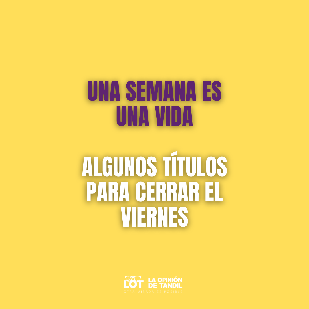 Una semana es una vida #3