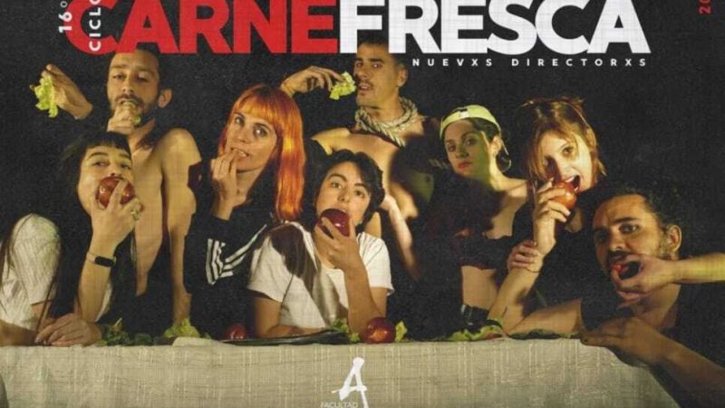 La 16° edición de «Carne Fresca» inicia su serie de obras en la reapertura del Teatro La Fabrica