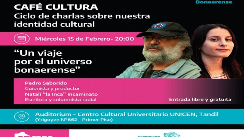 Este miércoles llega Café Cultura a Tandil: Pedro Saborido y Natalí Incaminato presentan “Un viaje por el Universo Bonaerense”