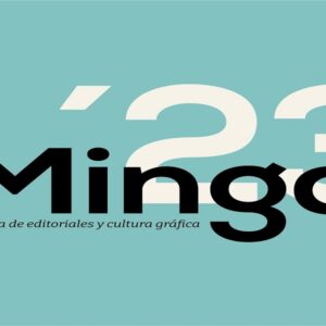 Minga 2023: la feria de editoriales y cultura gráfica se llevará a cabo durante todo el fin de semana en el Centro Cultural Universitario