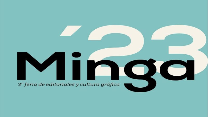 Minga 2023: la feria de editoriales y cultura gráfica se llevará a cabo durante todo el fin de semana en el Centro Cultural Universitario